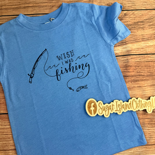 Wish I Was Fishing Transfer Tee